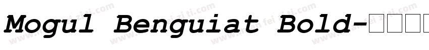 Mogul Benguiat Bold字体转换